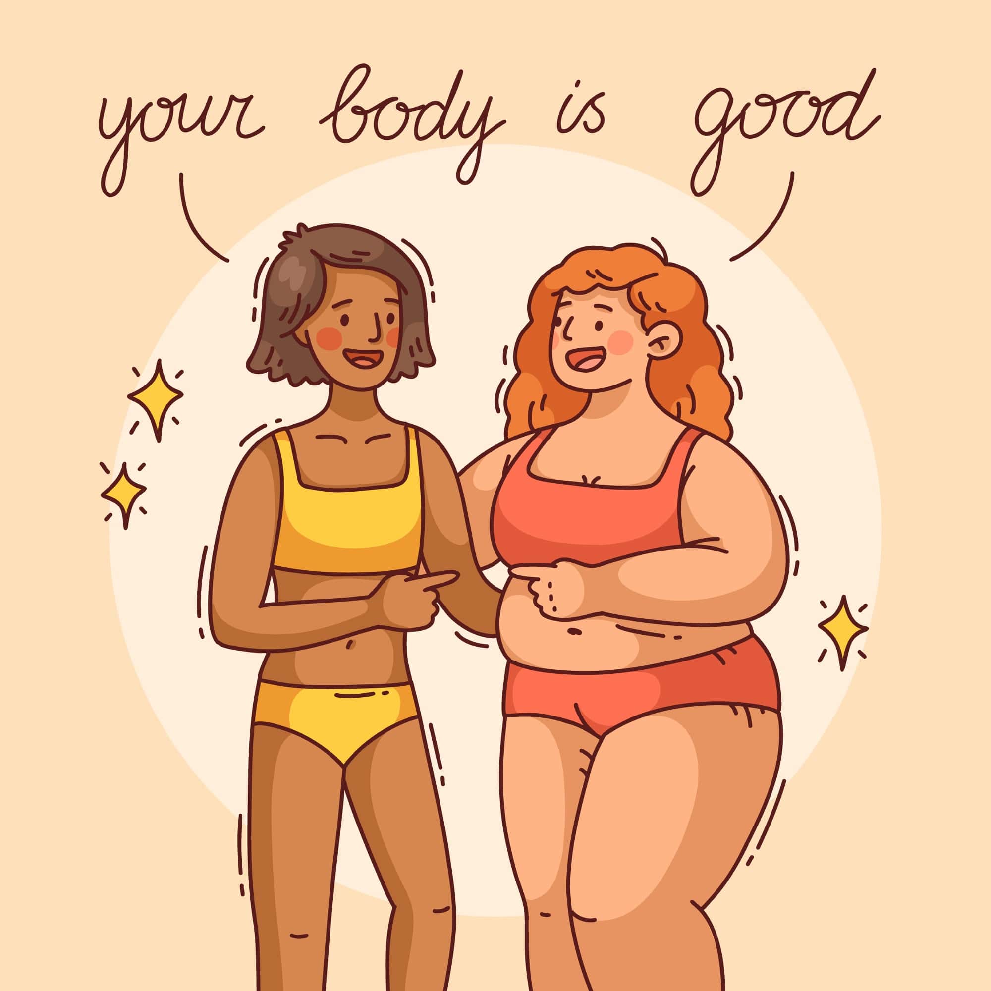 Zwei Frauen in Unterwäsche feiern Body-Positivity mit der Aufschrift ‚Your body is good‘.